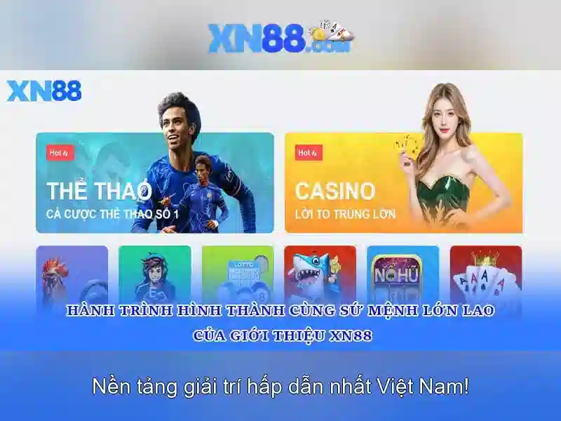 xn88 lừa đảo – Trải nghiệm và đánh giá đầy đủ